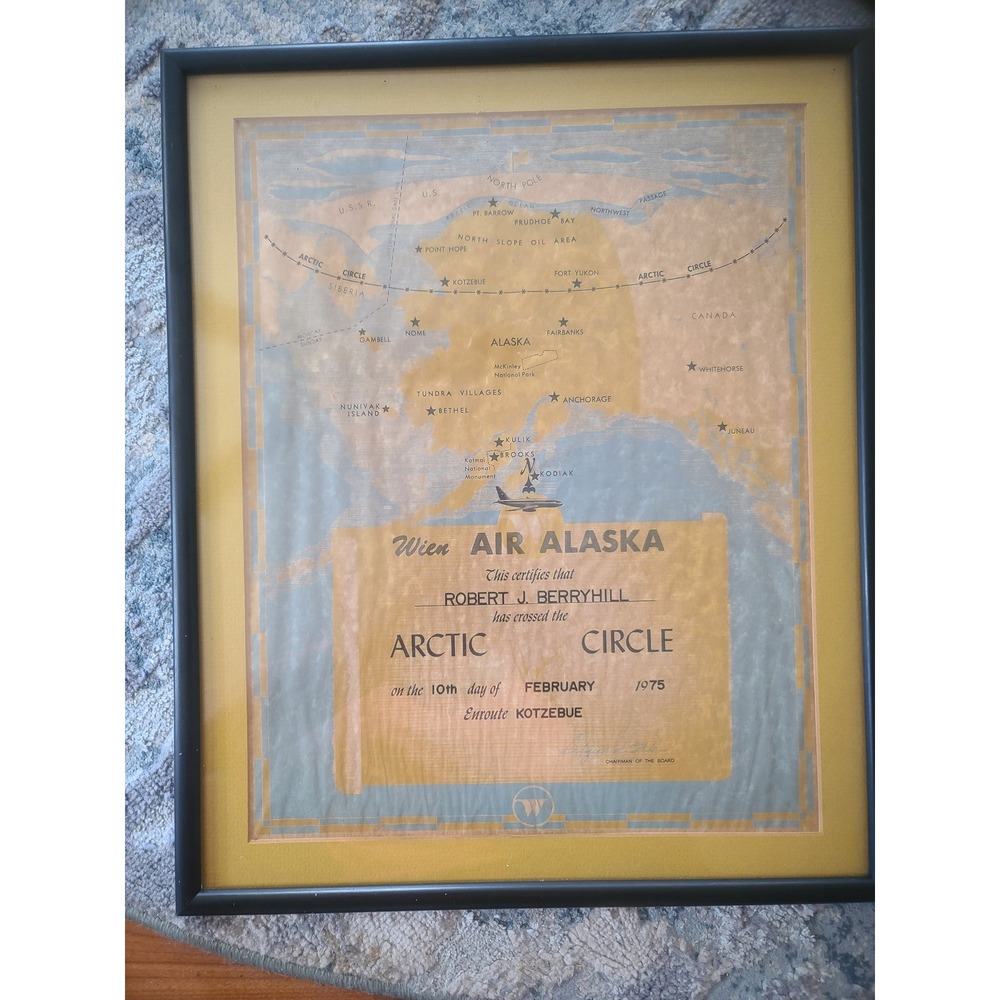 Vintage 1975 Wien Air Alaska Arctic Circle Certificate Framed Sigurd Wien Signed